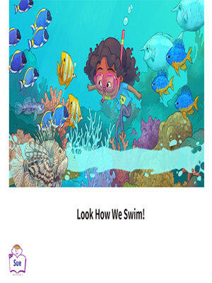 cover image of Look How We Swim!